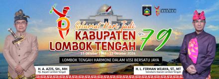 SELAMAT HARI JADI KE 79 KABUPATEN LOMBOK TENGAH